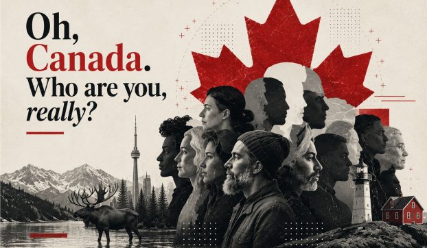 Oh, Canada. Who are you, really?